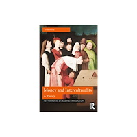 Taylor & francis ltd Money and Interculturality (häftad, eng)