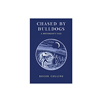 Maclean Dubois Chased by Bulldogs (inbunden, eng)