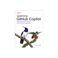 O'Reilly Media Learning GitHub Copilot (häftad, eng)