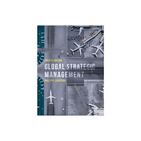 Bloomsbury Publishing PLC Global Strategic Management (häftad, eng)