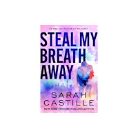 Castle Point Books Steal My Breath Away (häftad, eng)