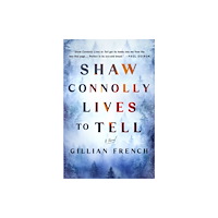 Minotaur Books,US Shaw Connolly Lives to Tell (inbunden, eng)
