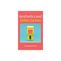 Bloomsbury Publishing PLC Aesthetics and Video Games (häftad, eng)