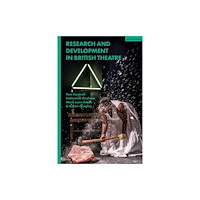Bloomsbury Publishing PLC Research and Development in British Theatre (häftad, eng)
