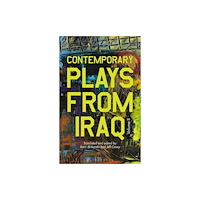 Bloomsbury Publishing PLC Contemporary Plays from Iraq (häftad, eng)