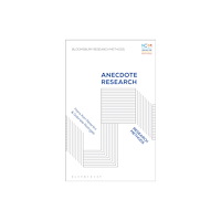 Bloomsbury Publishing PLC Anecdote Research (häftad, eng)