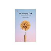 Bloomsbury Publishing PLC Resisting Big Tech (häftad, eng)