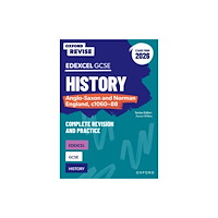 Oxford University Press Oxford Revise: GCSE Edexcel History: Anglo-Saxon and Norman England, c1060-88 Complete Revision and Practice (Exams from...