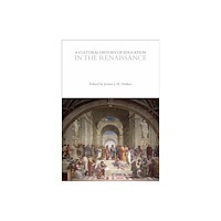 Bloomsbury Publishing PLC A Cultural History of Education in the Renaissance (häftad, eng)