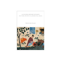 Bloomsbury Publishing PLC A Cultural History of Plants in the Post-Classical Era (häftad, eng)