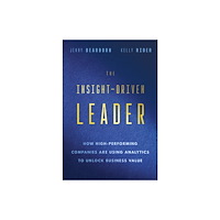 John Wiley & Sons Inc The Insight-Driven Leader (inbunden, eng)