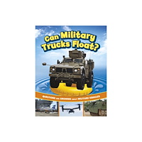 Capstone Global Library Ltd Can Military Trucks Float? (inbunden, eng)