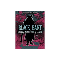 Capstone Global Library Ltd Black Bart, Daring Pirate of the Atlantic (häftad, eng)