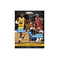 Capstone Global Library Ltd LeBron James vs Michael Jordan (häftad, eng)
