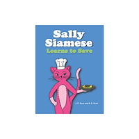 Austin Macauley Publishers Sally Siamese Learns to Save (häftad, eng)