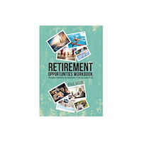 Austin Macauley Publishers Retirement Opportunities Workbook (häftad, eng)
