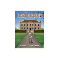 Austin Macauley Publishers Tom's Drum (inbunden, eng)
