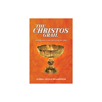Austin Macauley Publishers The Christos Grail (häftad, eng)