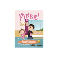 Austin Macauley Publishers Piper! Put Your Pants On (häftad, eng)