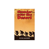 Austin Macauley Publishers Thunder over the Desert (häftad, eng)