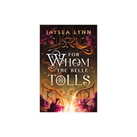 Simon & Schuster Ltd For Whom the Belle Tolls (inbunden, eng)