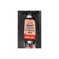 Orion Publishing Co Home Is Where The Bodies Are (häftad, eng)