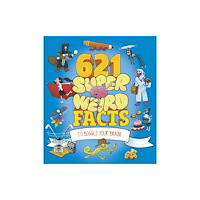 Arcturus publishing ltd 621 Super Weird Facts to Boggle Your Brain (häftad, eng)