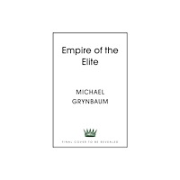 Hodder & Stoughton Empire of the Elite (inbunden, eng)