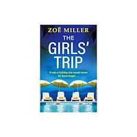 Hachette Books Ireland The Girls' Trip (häftad, eng)