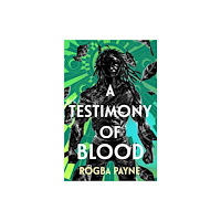 Orion Publishing Co A Testimony of Blood (inbunden, eng)