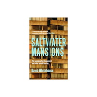 Orion Publishing Co Saltwater Mansions (inbunden, eng)