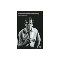 Queen's Temple Publications Reflections on Conducting (häftad, eng)