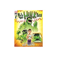 Abrams All the Hulk Feels (A Mighty Marvel Comics Picture Book) (inbunden, eng)