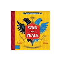 Gibbs M. Smith Inc War and Peace (bok, board book, eng)