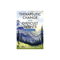 American Psychological Association Therapeutic Change with Difficult Clients (häftad, eng)