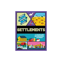 Hachette Children's Group World Feature Focus: Settlements (häftad, eng)