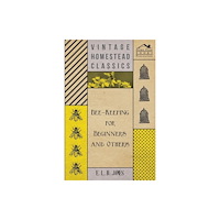 Read Books Bee-Keeping For Beginners And Others (häftad, eng)
