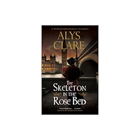 Canongate Books The Skeleton in the Rose Bed (inbunden, eng)