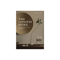 Union Square & Co. The Japandi Home (inbunden, eng)