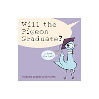 Union Square & Co. Will the Pigeon Graduate? (häftad, eng)