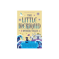 Union Square & Co. The Little Mermaid & Other Tales (häftad, eng)