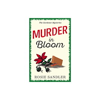 Bonnier Books Ltd Murder in Bloom (häftad, eng)