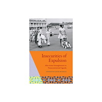 Duke university press Insecurities of Expulsion (inbunden, eng)