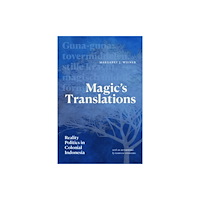 Duke university press Magic's Translations (häftad, eng)
