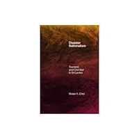 Duke university press Disaster Nationalism (häftad, eng)