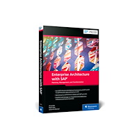 SAP Press Enterprise Architecture with SAP: Planning, Management, and Transformation (häftad, eng)