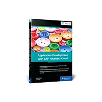 SAP Press Application Development with SAP Analytics Cloud (inbunden, eng)