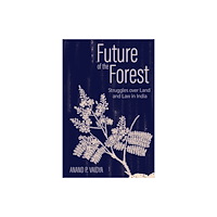 Cornell University Press Future of the Forest (häftad, eng)