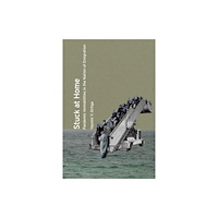 Stanford university press Stuck at Home (häftad, eng)