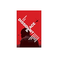 Stanford university press Dissident Peace (inbunden, eng)